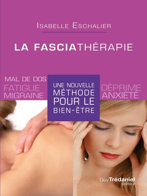 cover image of La fasciathérapie--Une nouvelle méthode pour le bien-être
